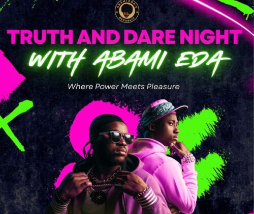 Truth and Dare Night with Abàmi Edà